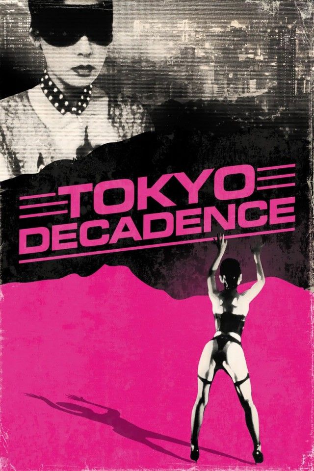 Tokyo Decadence - Posters