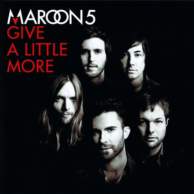 Maroon 5 - Give a Little More - Cartazes