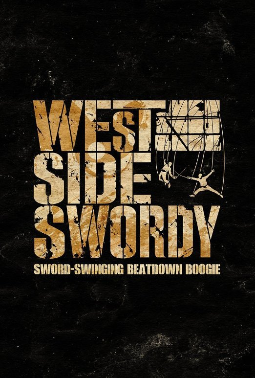 West Side Swordy - Cartazes