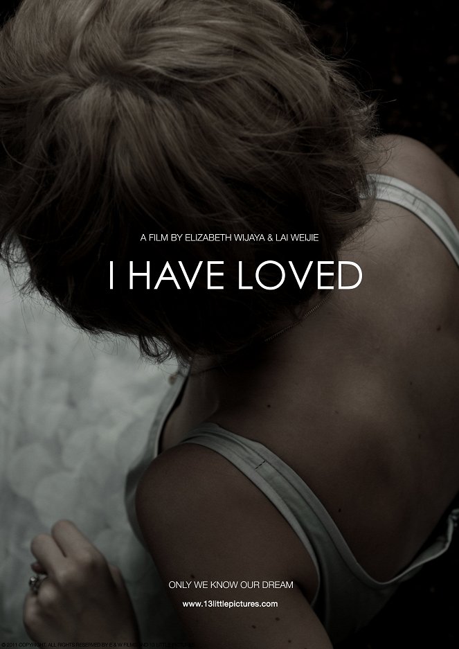 I Have Loved - Affiches