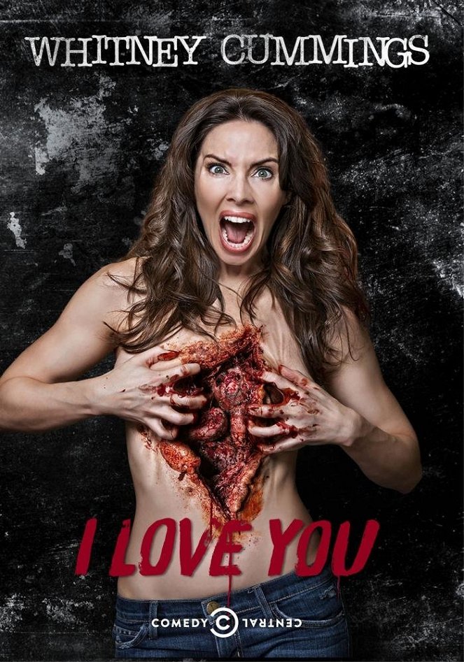 Whitney Cummings: I Love You - Posters