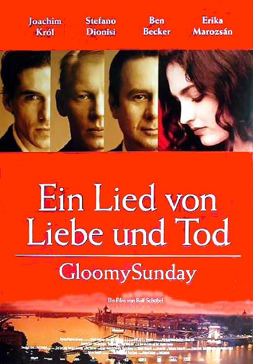 Gloomy Sunday - Ein Lied von Liebe und Tod - Julisteet