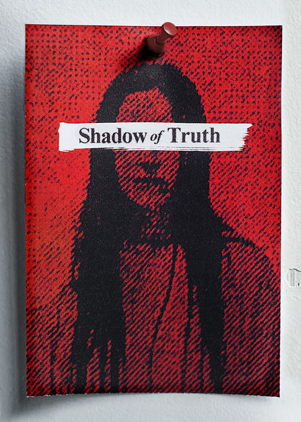 Shadow of Truth - Posters