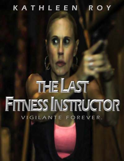 The Last Fitness Instructor - Plakátok