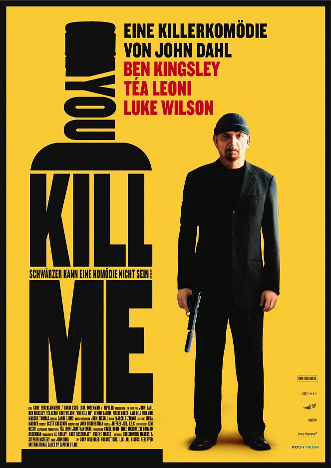 You Kill Me - Plakate