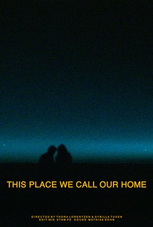 This Place We Call Our Home - Julisteet