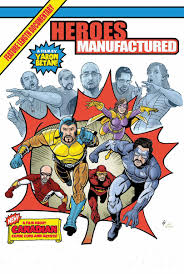 Heroes Manufactured - Carteles