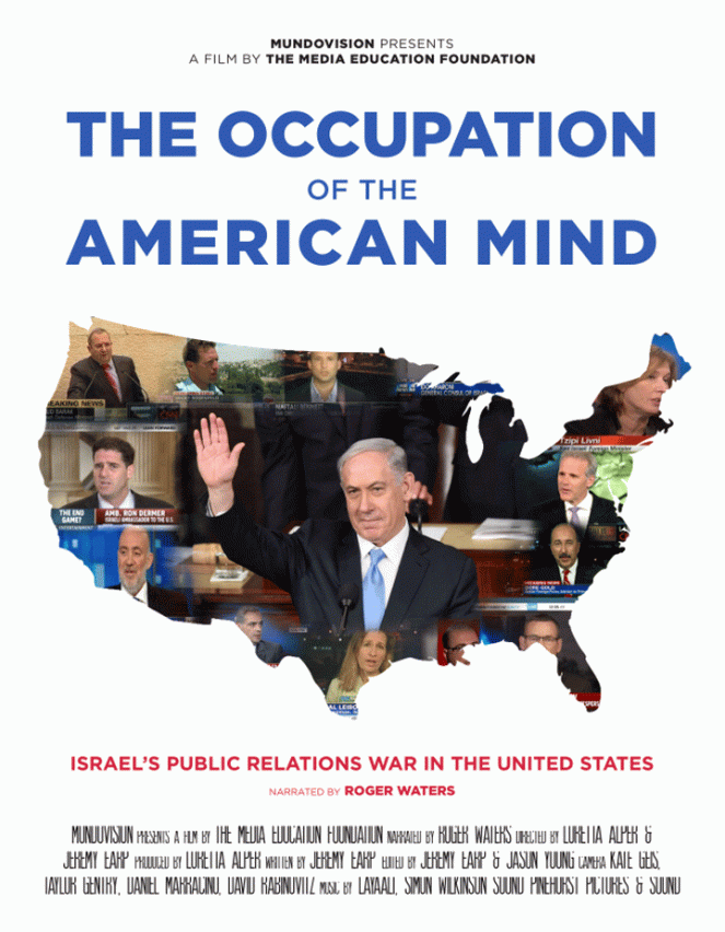 The Occupation of the American Mind: Israel's public relations war in the United States - Posters