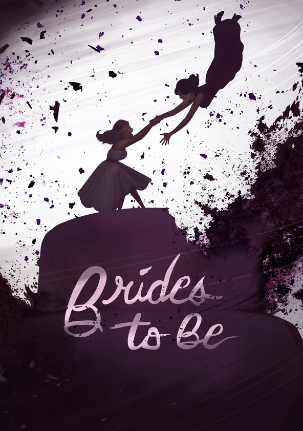 Brides to Be - Posters
