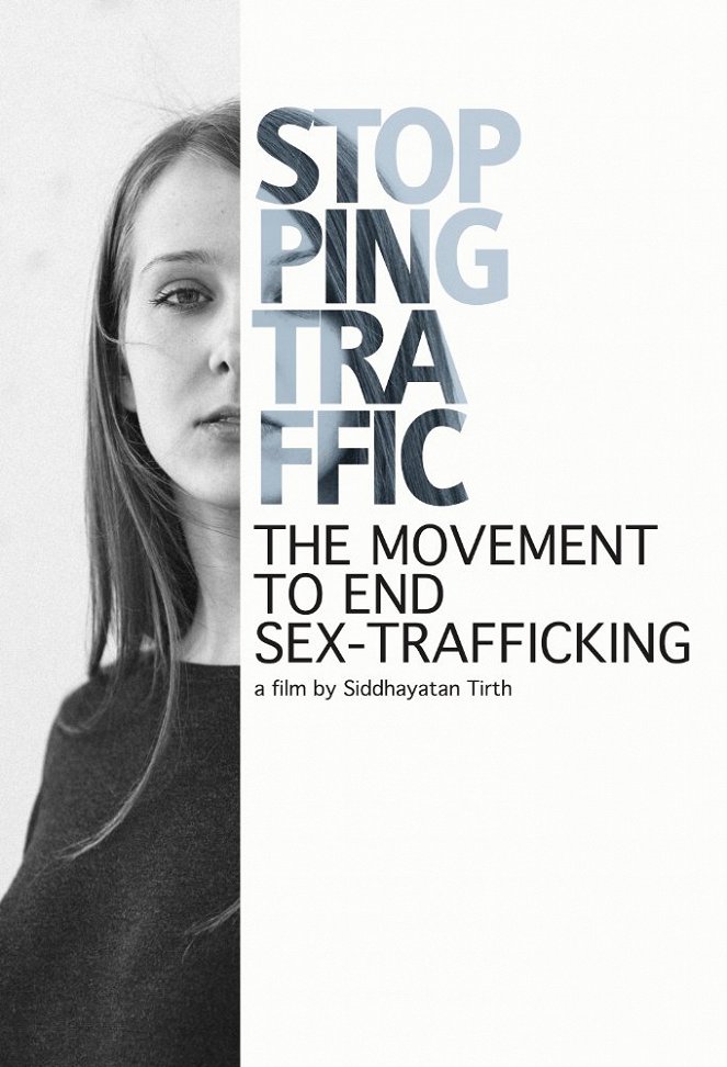 Stopping Traffic: The Movement to End Sex-Trafficking - Julisteet
