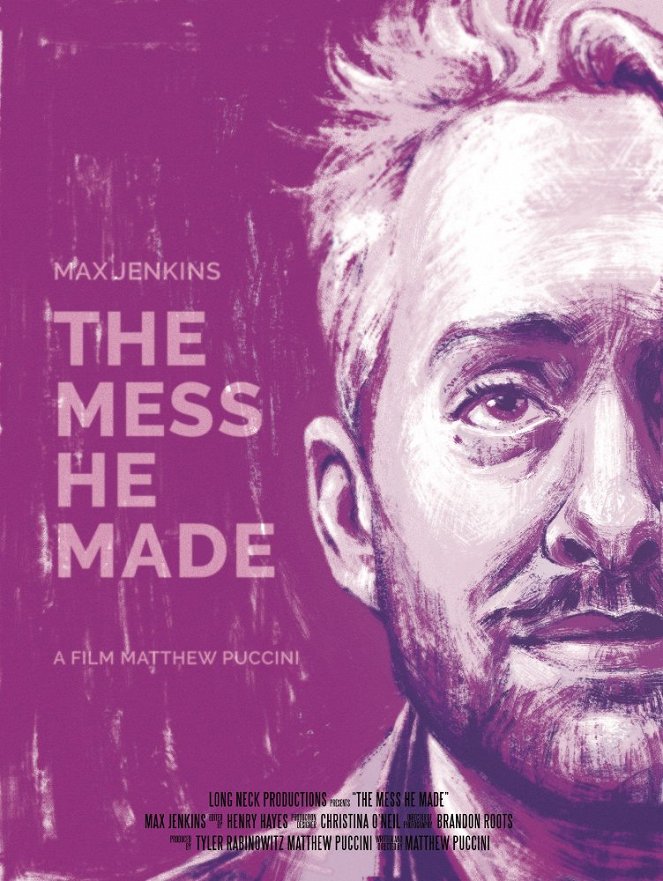The Mess He Made - Cartazes