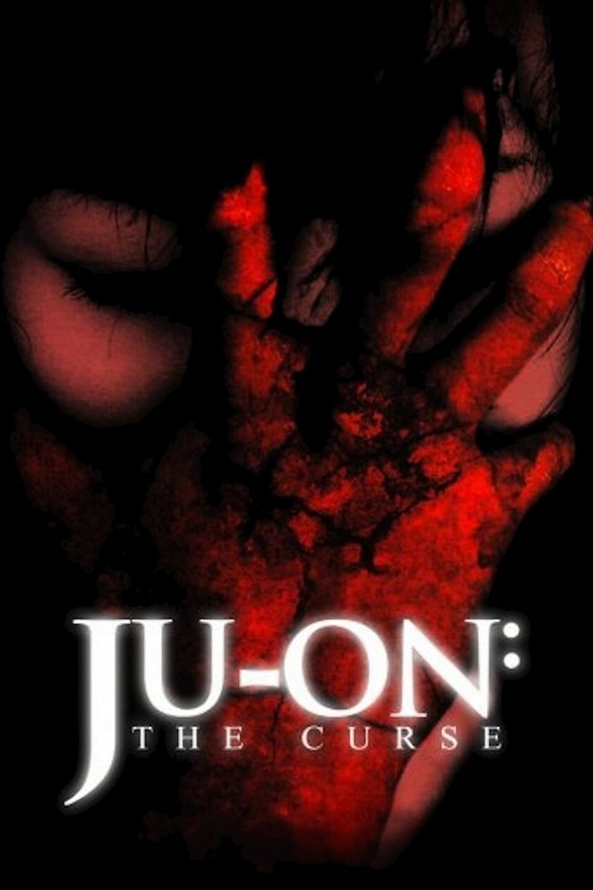 Ju-on: The Curse - Posters