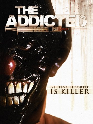 The Addicted - Carteles