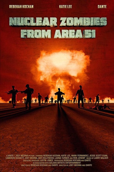Nuclear Zombies from Area 51 - Affiches