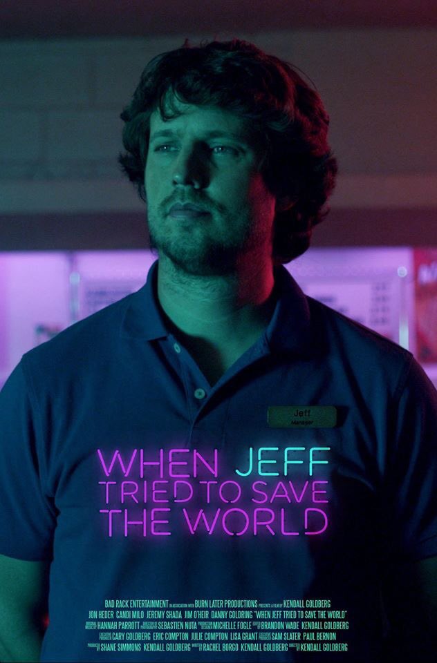 When Jeff Tried to Save the World - Carteles