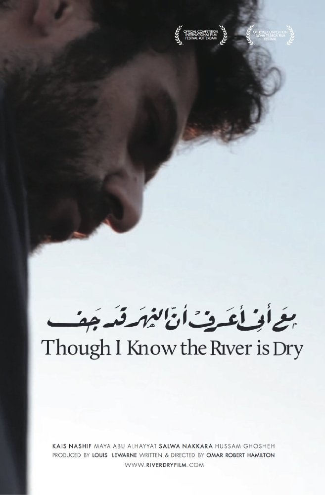 Though I Know the River Is Dry - Cartazes