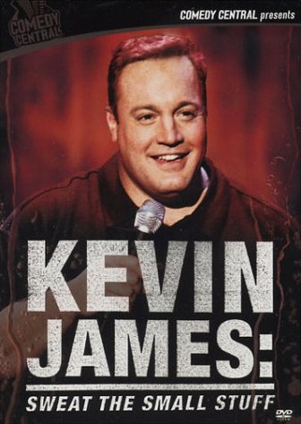 Kevin James: Sweat the Small Stuff - Plakate