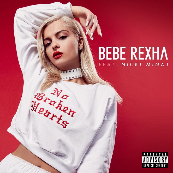 Bebe Rexha feat. Nicki Minaj - No Broken Hearts - Affiches