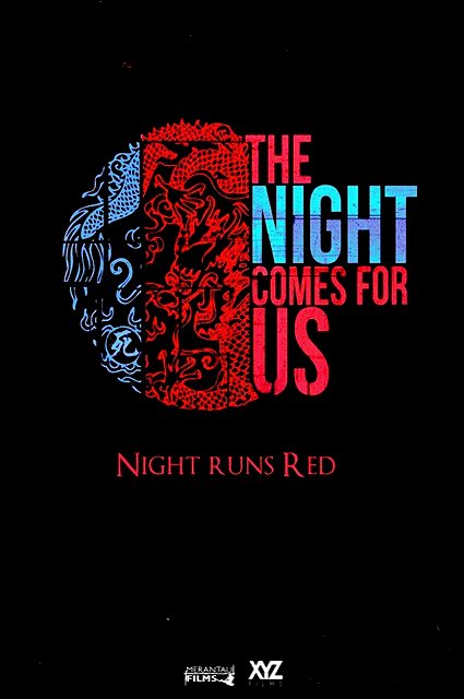 The Night Comes for Us - Carteles