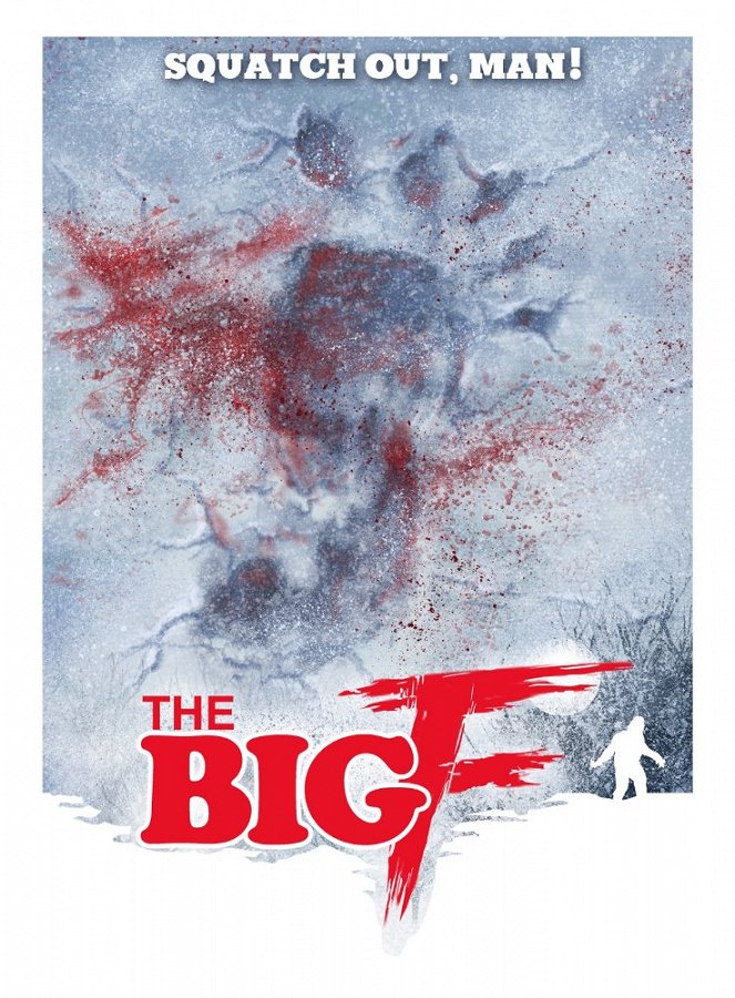 The Big F - Posters