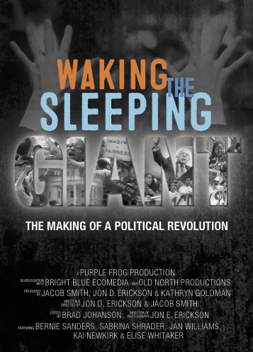 Waking the Sleeping Giant: The Making of a Political Revolution - Plakaty