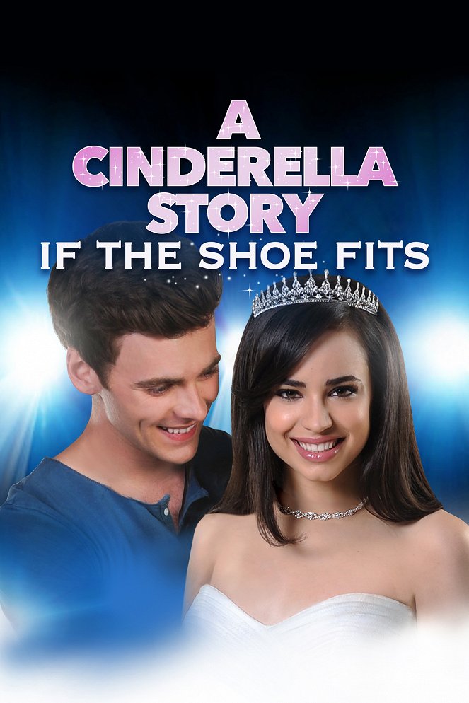 A Cinderella Story: If the Shoe Fits - Julisteet