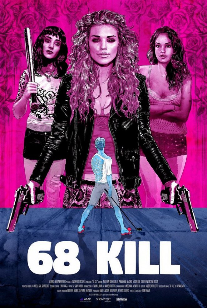 68 Kill - Plakate