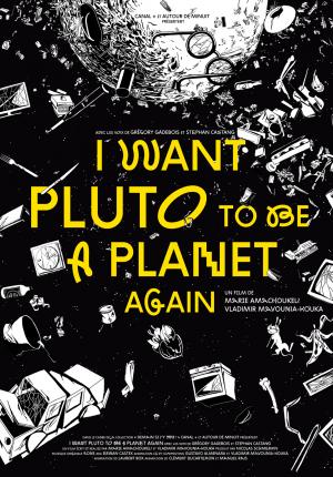 I Want Pluto To Be A Planet Again - Cartazes