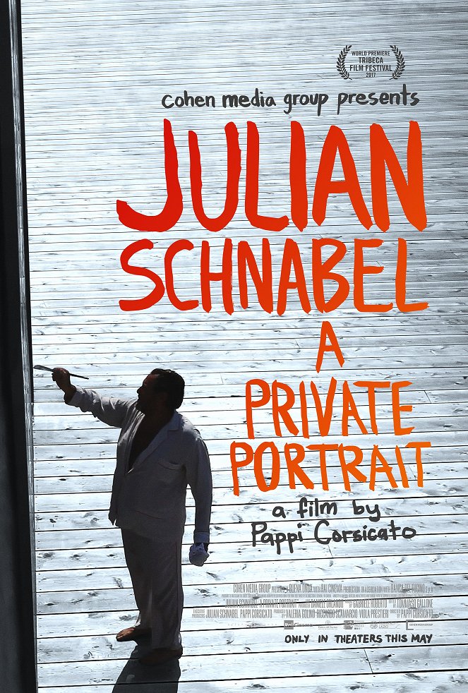 Julian Schnabel: A Private Portrait - Cartazes
