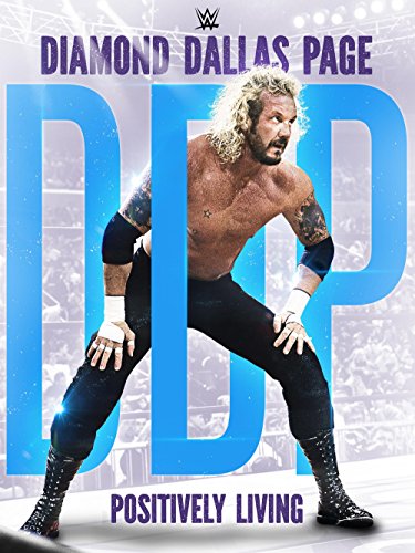 WWE: Diamond Dallas Page, Positively Living - Carteles