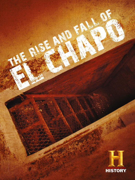 Vzestup a pád El Chapa - Plakáty