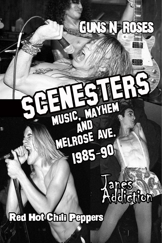 Scenesters: Music, Mayhem and Melrose ave. 1985-1990 - Plakate