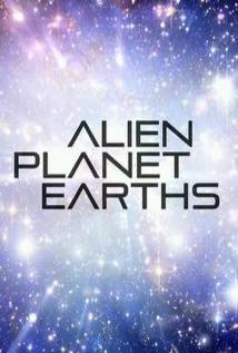 Alien Planet Earths - Affiches