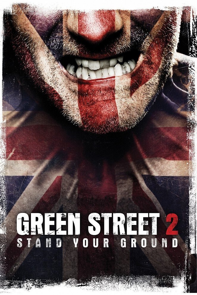 Green Street Hooligans 2 - Plakátok