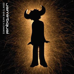 Jamiroquai - (Don't) Give Hate a Chance - Plakate