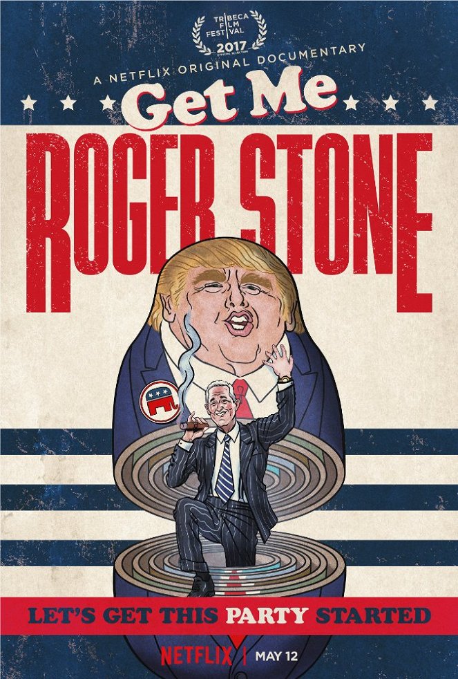 Get Me Roger Stone - Plakátok