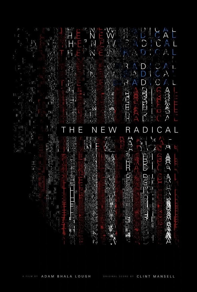 The New Radical - Plakátok