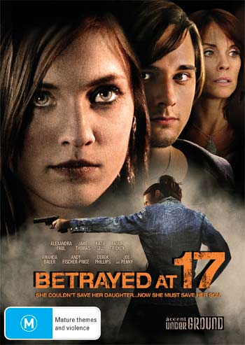 Betrayed at 17 - Posters