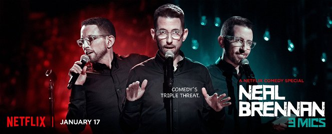 Neal Brennan: 3 Mics - Plakate