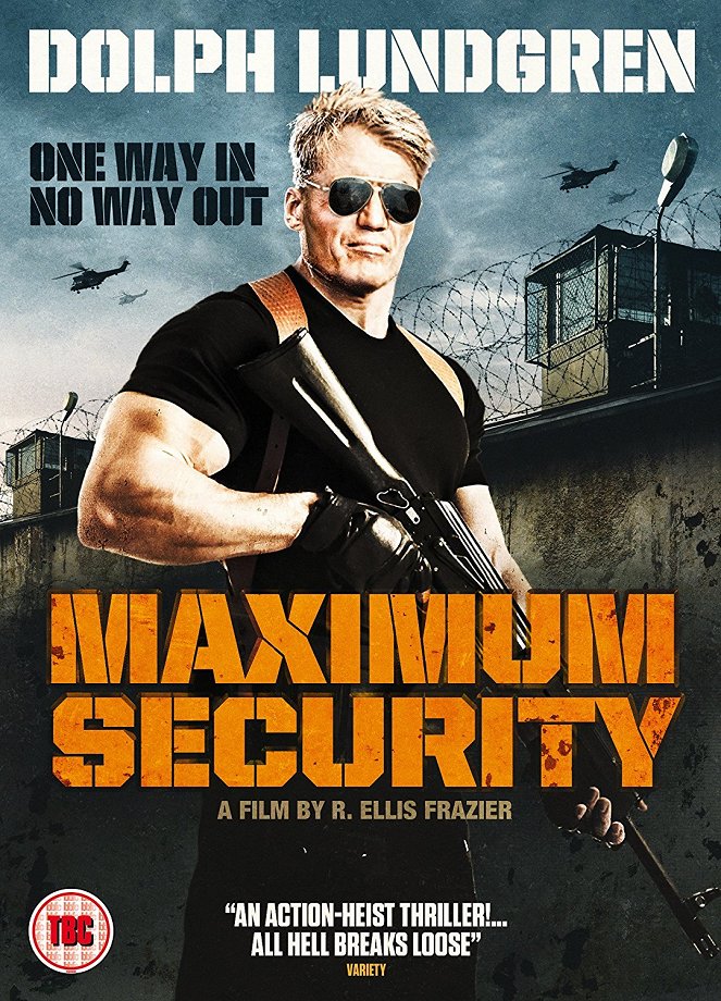 Maximum Security - Posters