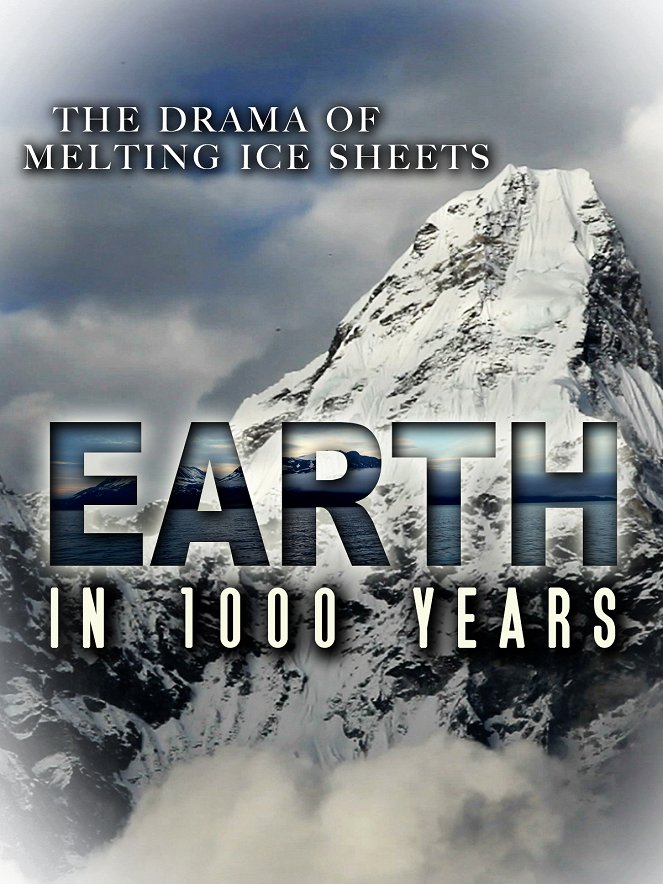 Earth in 1000 Years - Cartazes