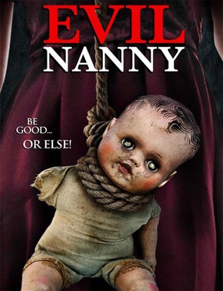 Evil Nanny - Plakátok