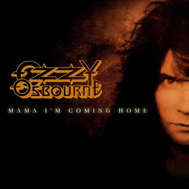 Ozzy Osbourne - Mama, I'm Coming Home - Posters