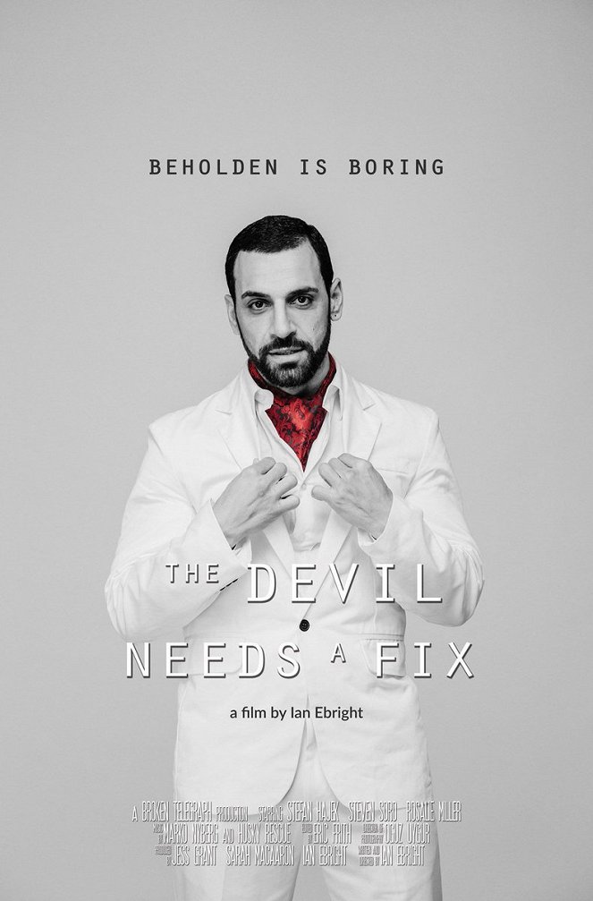 The Devil Needs a Fix - Plakate