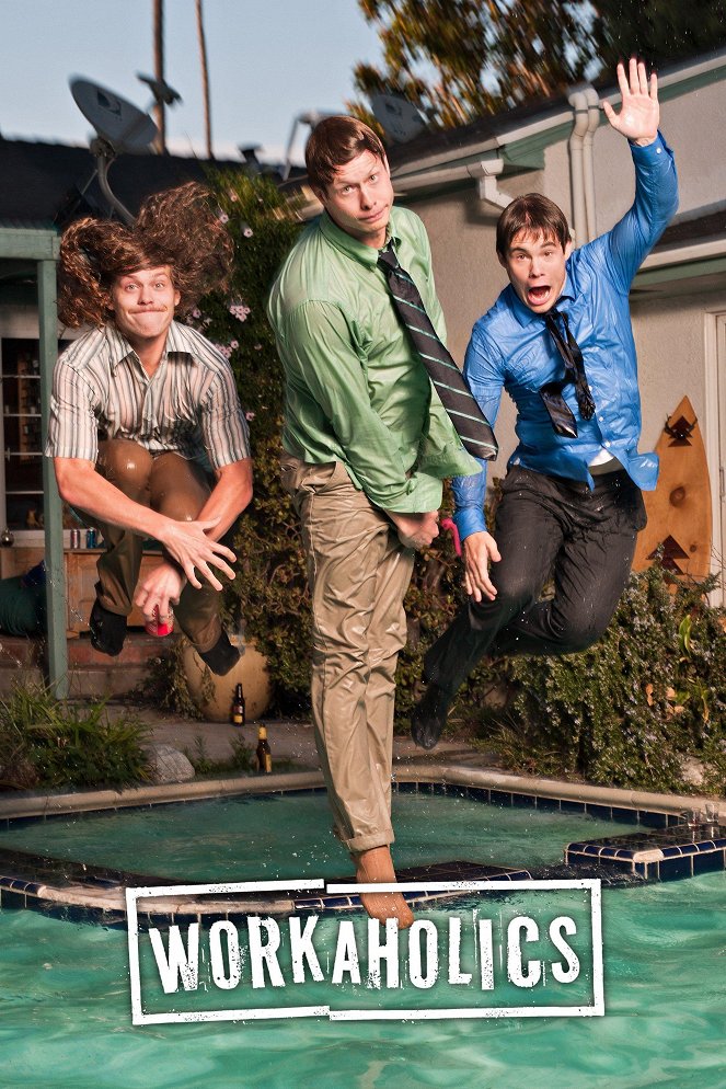 Workaholics - Posters