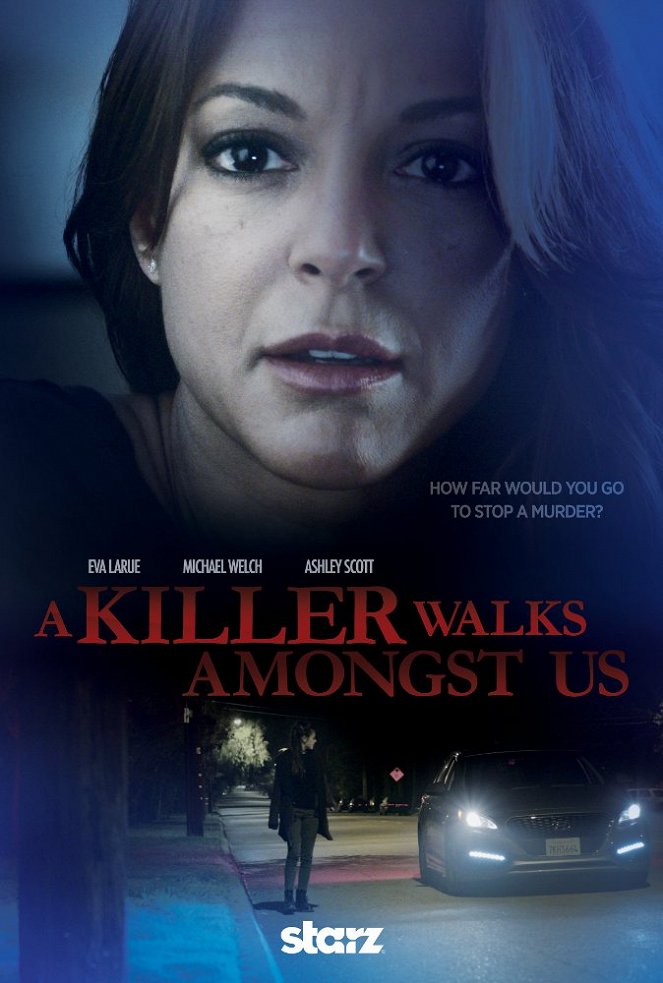 A Killer Walks Amongst Us - Plakate