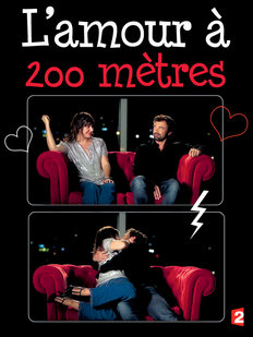 L'Amour à 200 mètres - Posters