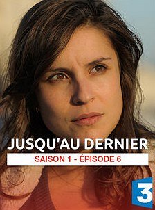 Jusqu'au dernier - Episode 6 - Plakáty