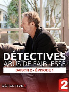 Détectives - Season 2 - Détectives - Abus de faiblesse - Plakáty