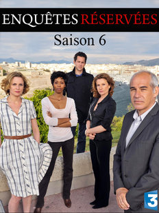 Enquêtes réservées - Enquêtes réservées - Season 6 - Posters